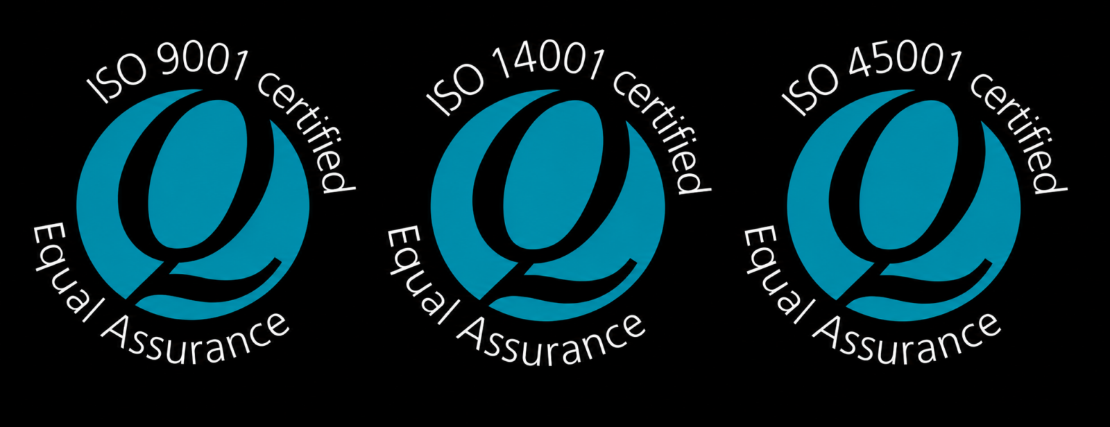 ISO 9001, ISO 14001, ISO 45001 Certified - Equal Assurance